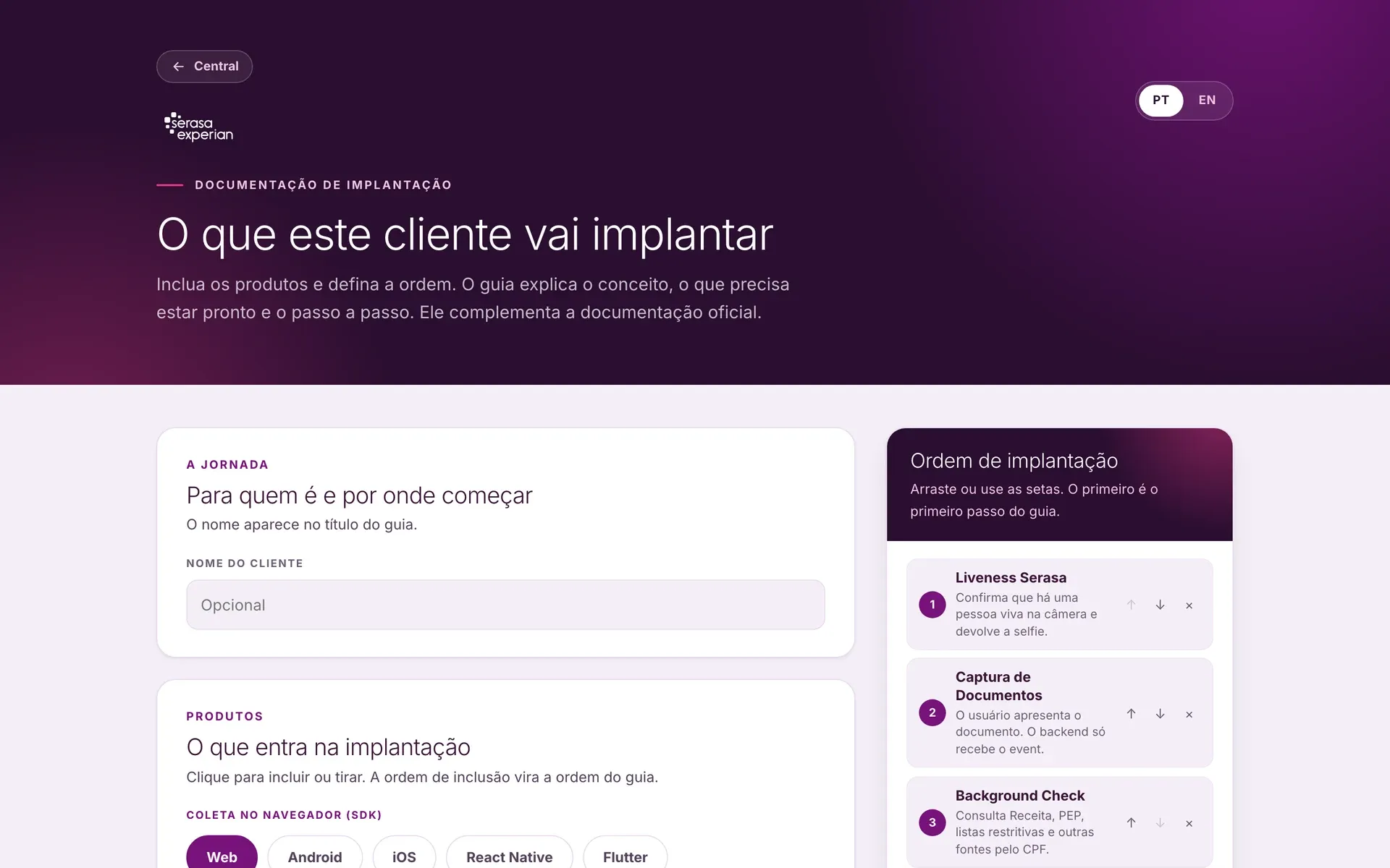 Montagem da jornada: produtos escolhidos e a ordem de implantação ao lado.